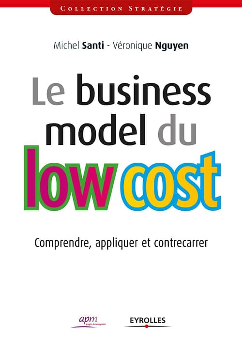 Livre le Business Model du Low Cost - Editions Eyrolles